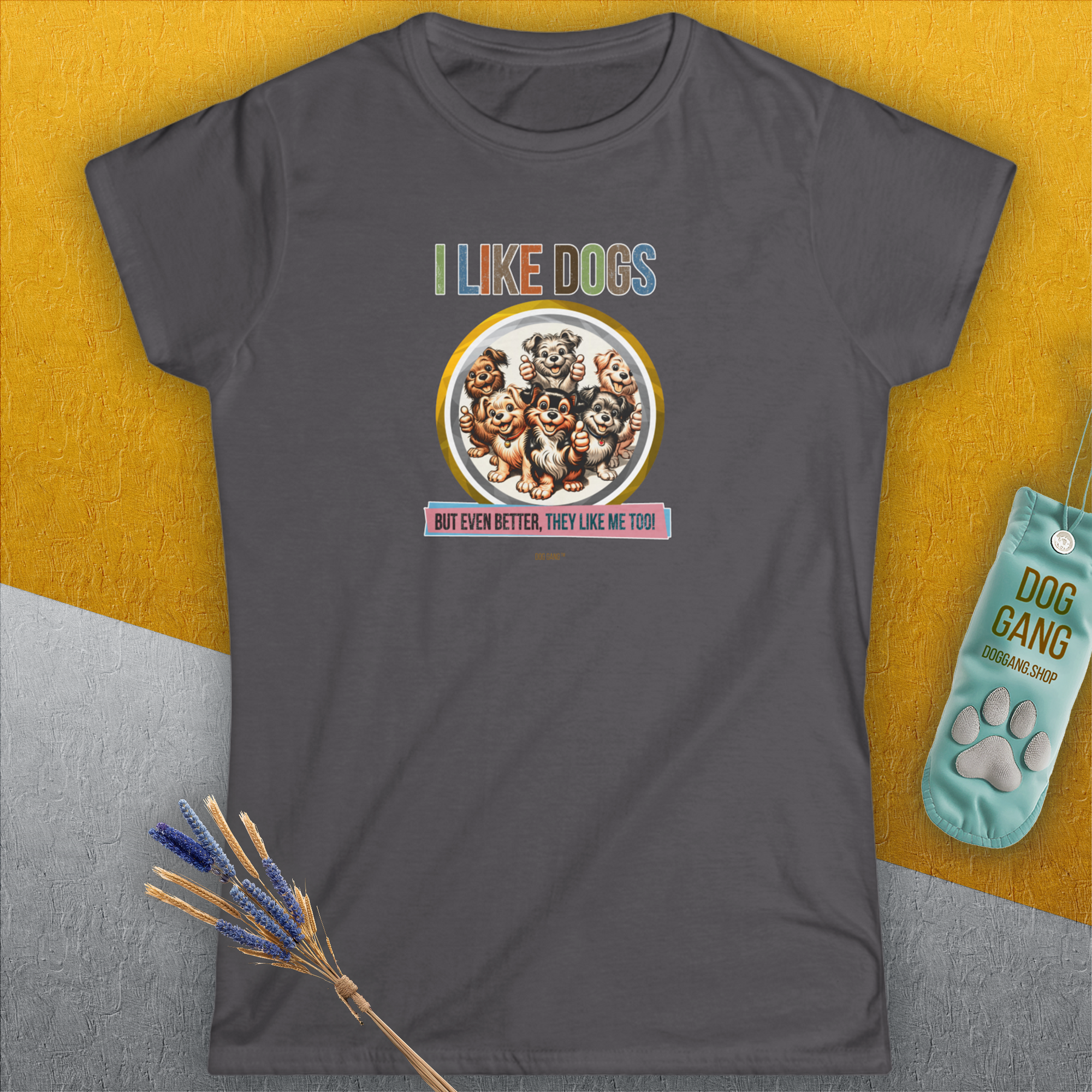 I Like Dogs And They Like Me Too, Volume 5, Women's T-Shirt-, a fun and stylish design for dog lovers from Dog Gang
