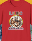 I Like Dogs And They Like Me Too, Volume 5, Unisex T-Shirt-Red, Design by Dog Gang