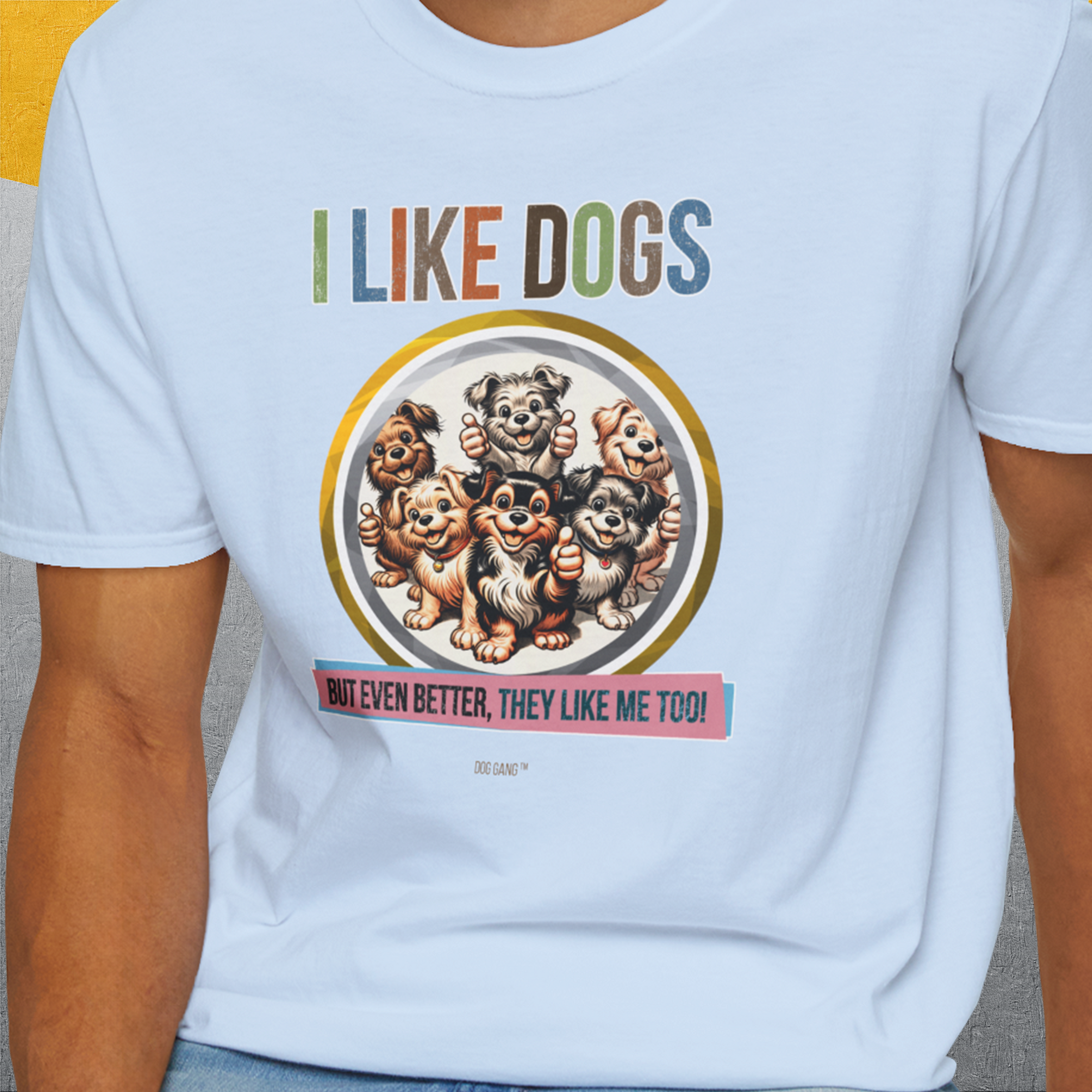 I Like Dogs And They Like Me Too, Volume 5, Unisex T-Shirt-. For dog lovers and dog owners. Design by Dog Gang