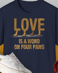Love Is A Word On Four Paws, Volume 2, Unisex T-Shirt-Navy, Design by Dog Gang