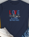 Love Is A Word On Four Paws, Volume 1, Women's T-Shirt-Navy. For dog lovers and dog owners. Design by Dog Gang