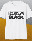 The Ultimate New Black, Volume 2, Unisex T-Shirt-, a cool and stylish design with a funny saying from Dog Gang
