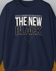 The Ultimate New Black, Volume 1, Unisex Sweatshirt-Navy, Design by Dog Gang