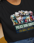 Police Dog Squad For Small Matters (Toy Poodle Division), Volume 2, Unisex T-Shirt-, a fun and stylish design for dog lovers from Dog Gang