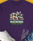Police Dog Squad For Small Matters, Volume 1, Women's T-Shirt-Purple, a cool and stylish design with a funny saying from Dog Gang