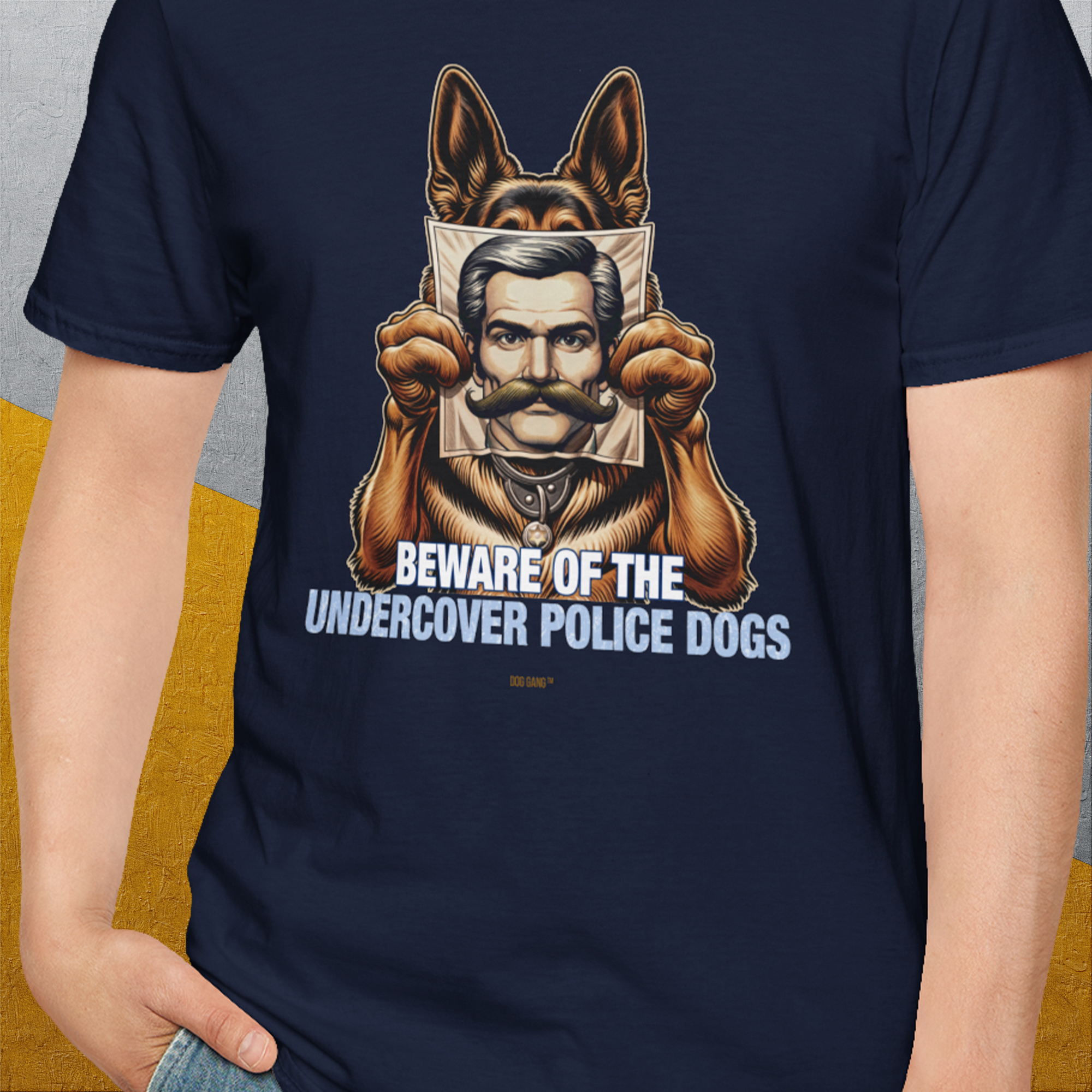Beware Of The Undercover Police Dogs, Volume 1, Unisex T-Shirt-, Design by Dog Gang