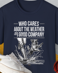 A navy tee titled Who Cares About The Weather When Youre In Good Company, Volume 1, with a dog-themed design. Perfect for any dog lover. Designed by Dog Gang.