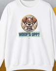 Woof's Upp? Volume 2, Unisex Sweatshirt-White, a cool design with a funny saying from Dog Gang