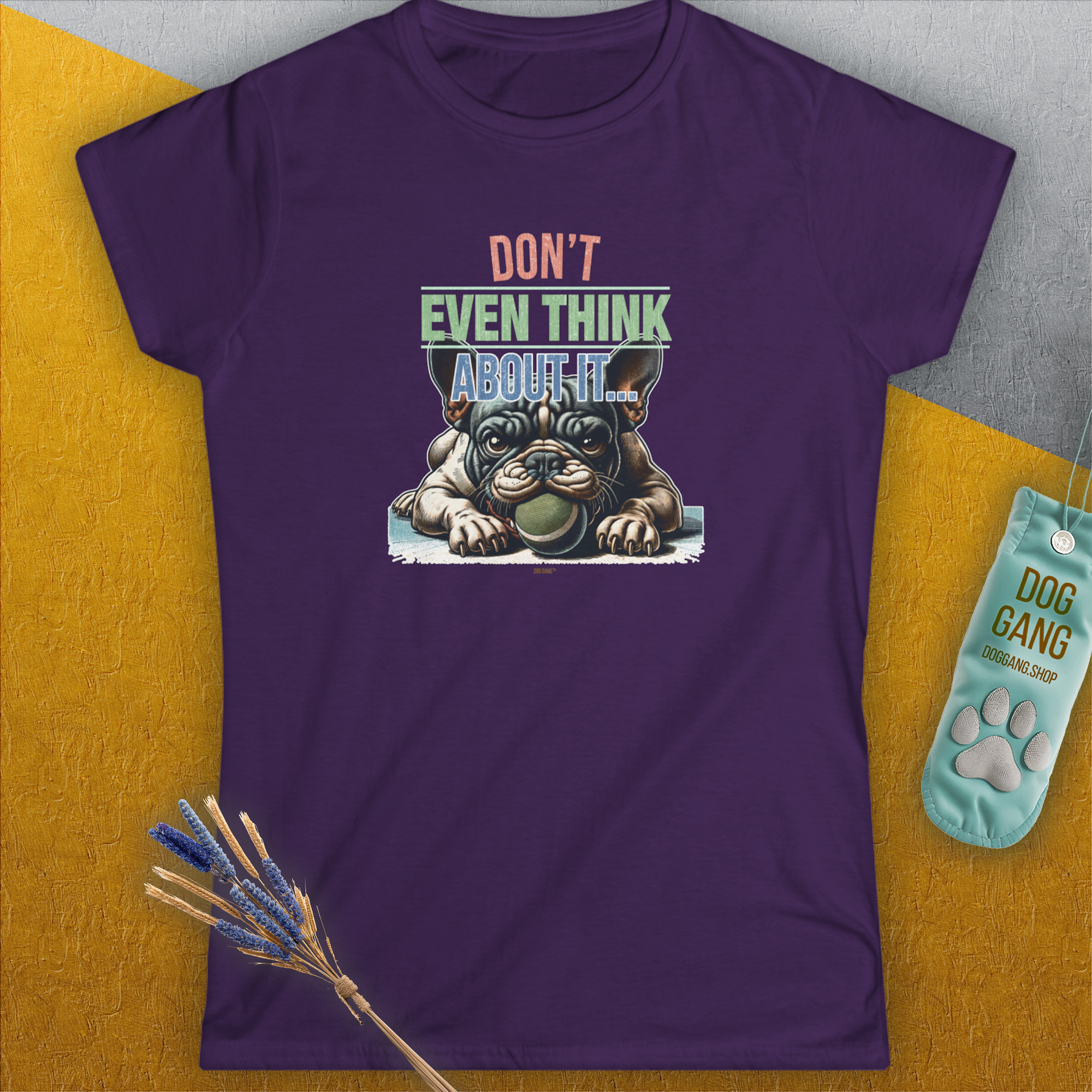 Don't Even Think About It..., Volume 2, Women's T-Shirt-, a fun and stylish design for dog lovers from Dog Gang
