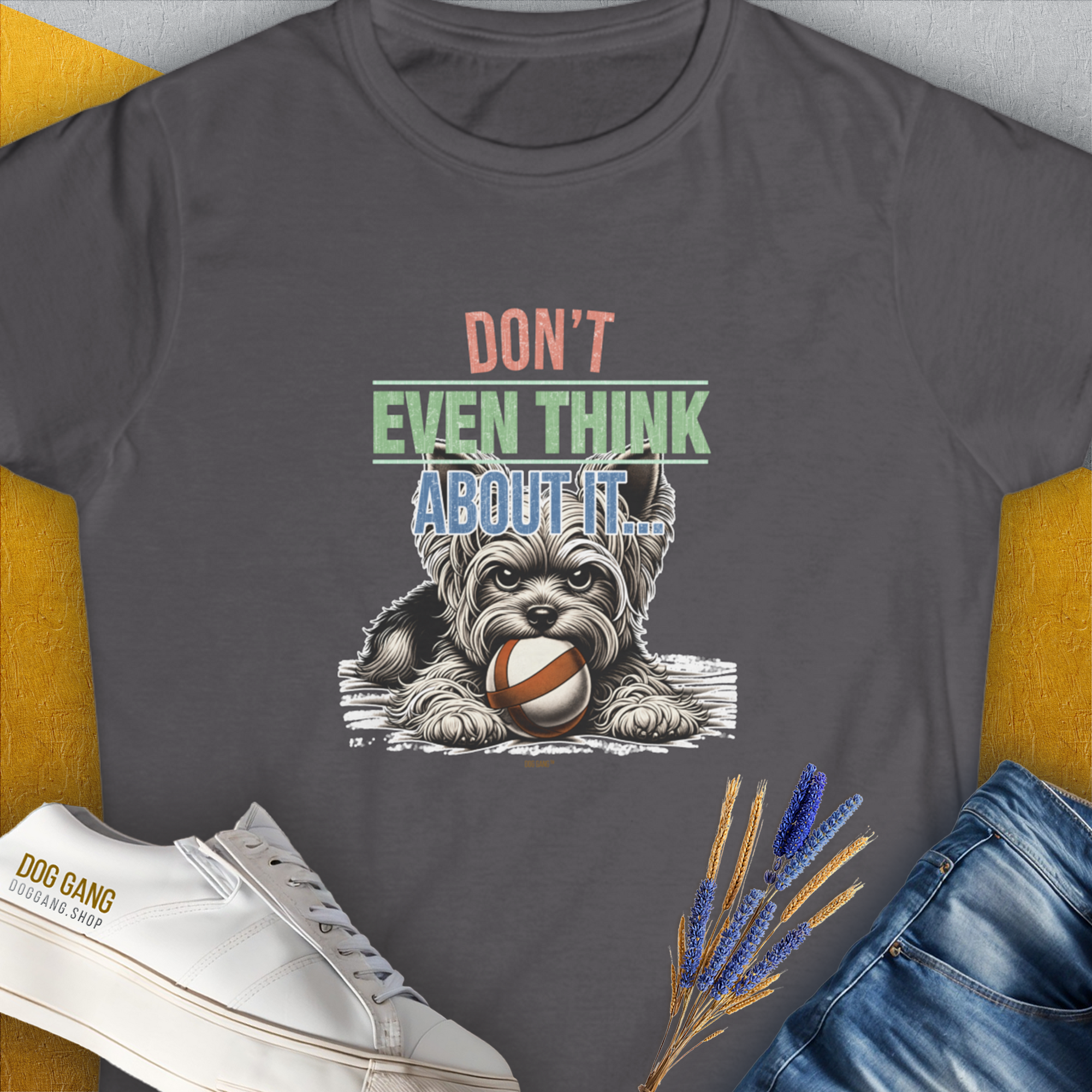 Charcoal womens t-shirt with a cute dog holding a ball and the saying Dont Even Think About It..., Volume 3. Perfect for any dog lover. Designed by Dog Gang.