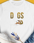 DOGS Series (D-GS), Volume 1, Women's T-Shirt-White. For dog lovers and dog owners. Design by Dog Gang
