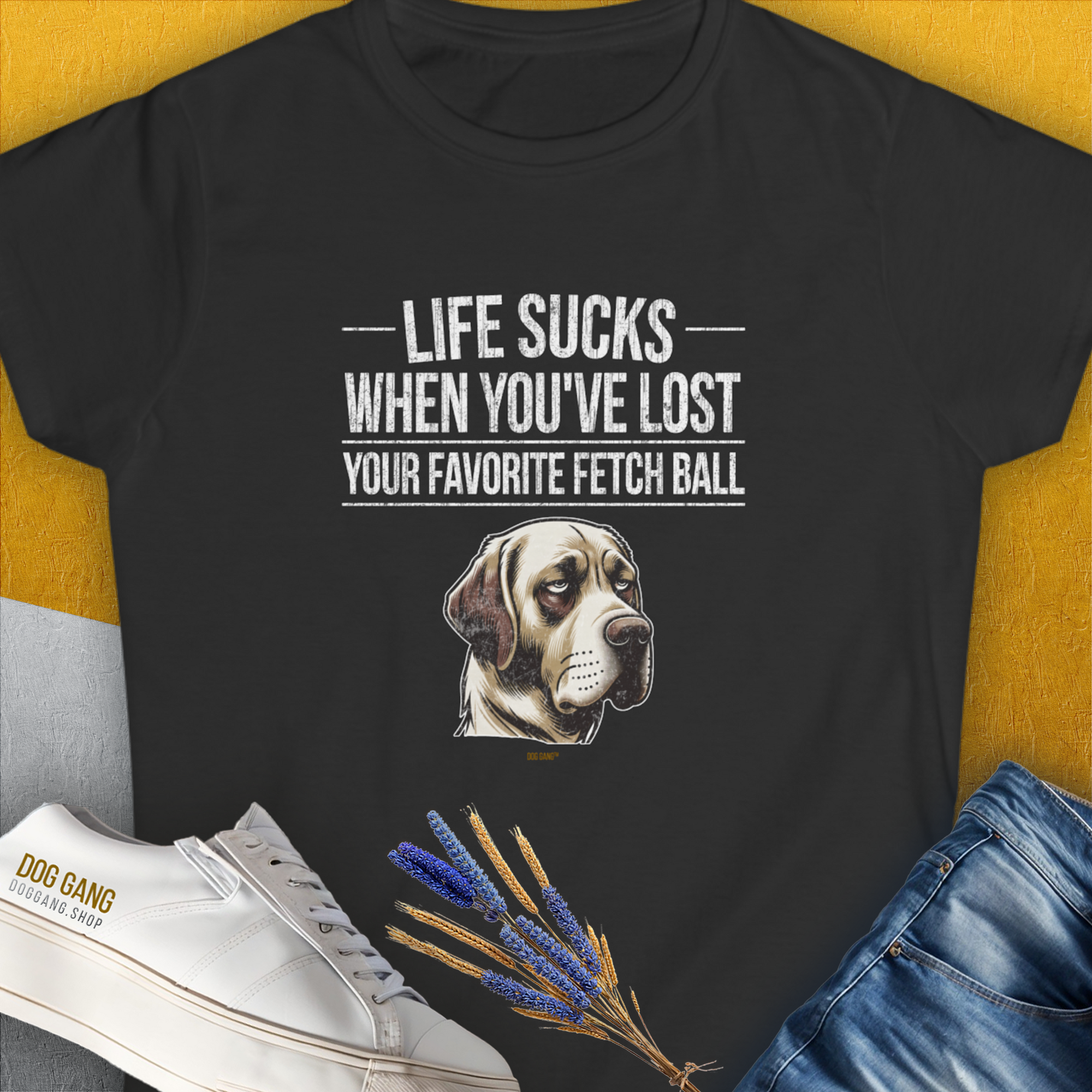 Life Sucks When You&#39;ve Lost Your Favorite Fetch Ball, Volume 1, Women&#39;s T-Shirt-Black. A perfect gift for dog lovers and dog owners. Design by Dog Gang