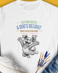 Nothing Beats A Dog's Delight When You Return Home, Volume 1, Women's T-Shirt-White. For dog lovers and dog owners. Design by Dog Gang