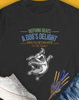 Nothing Beats A Dogs Delight When You Return Home, Volume 3 T-shirt showcases a playful dog illustration with a vintage design quote. Perfect for any dog person. Designed by Dog Gang.