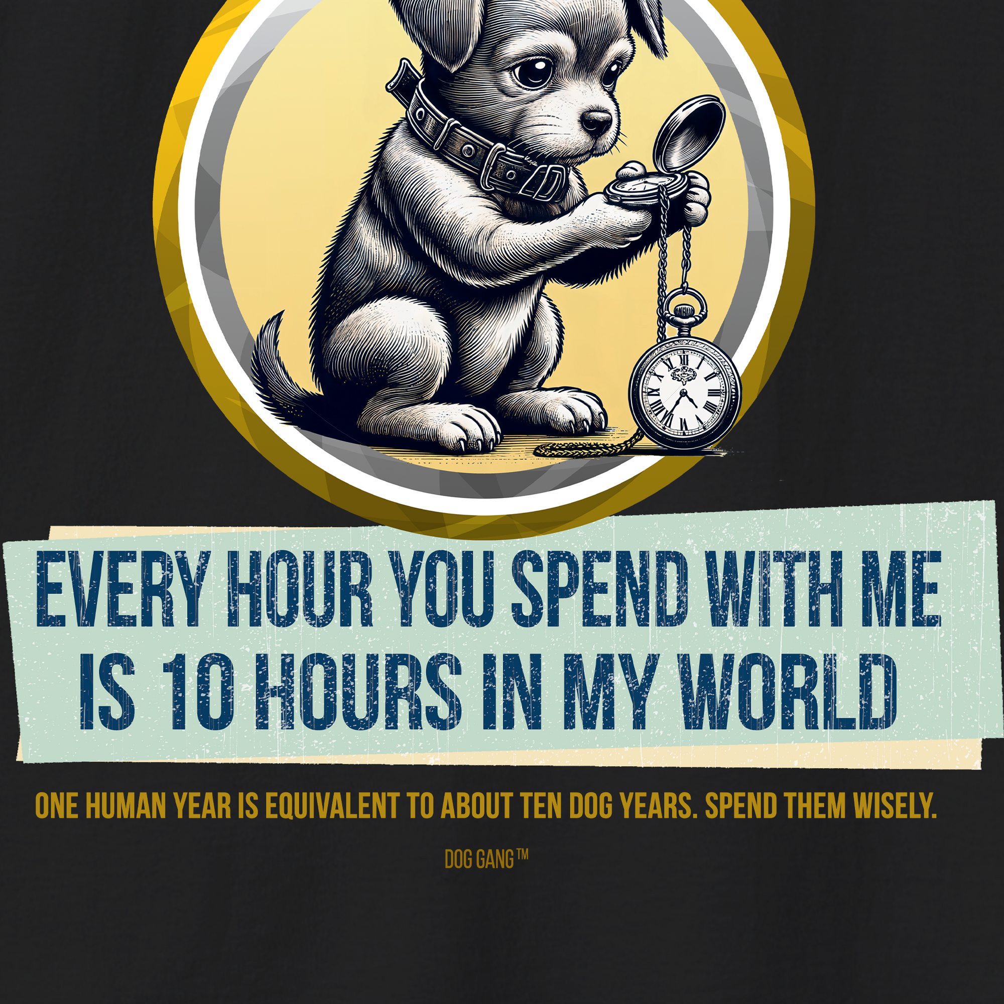 One Human Year = Ten Dog Years, Volume 1, Unisex T-Shirt-. A dog-themed Design from Dog Gang