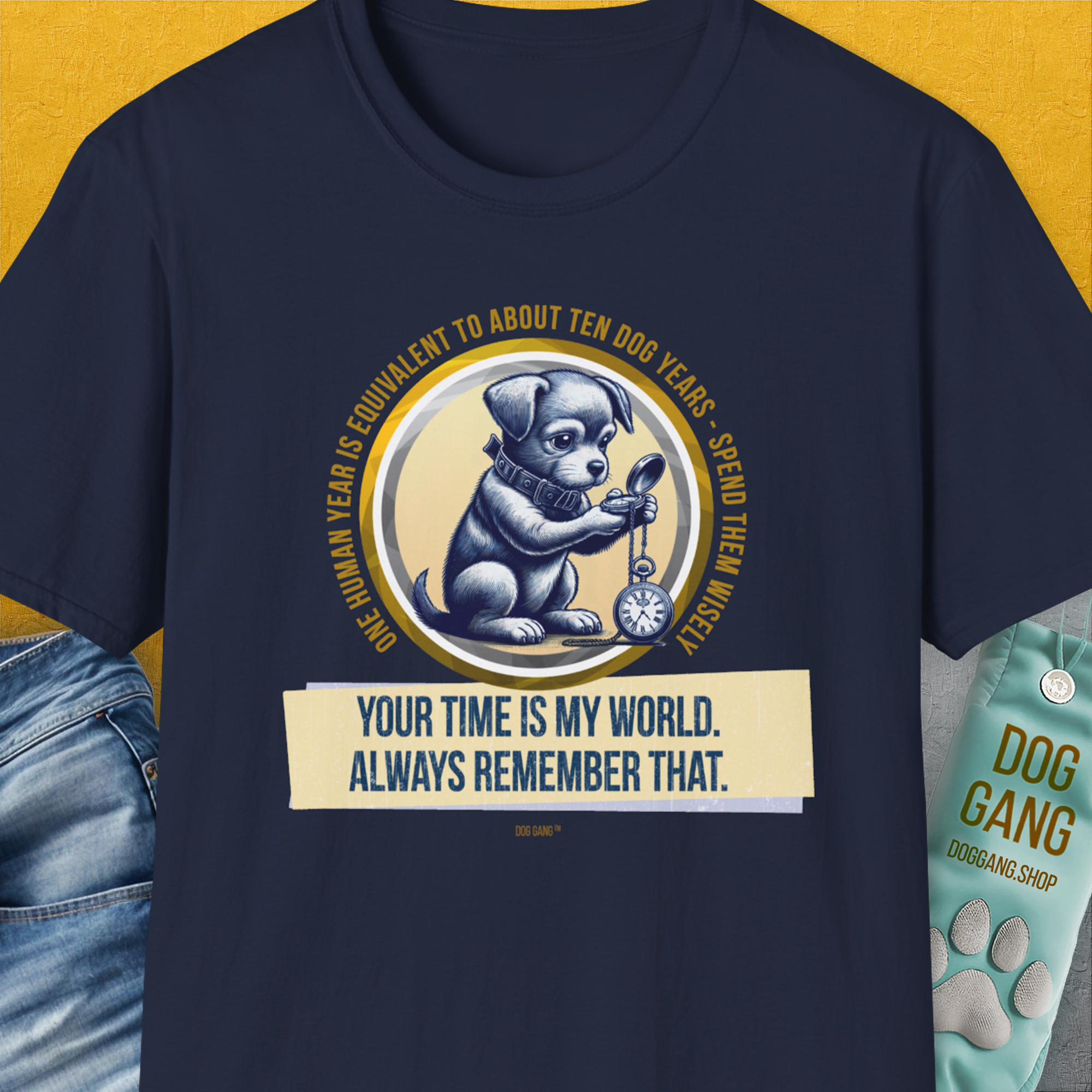 Featuring a cute puppy with a watch and the saying, One human year = ten dog years. Your time is my world. Always remember that, this design is perfect for any dog lover. Designed by Dog Gang.