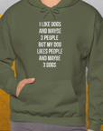 I Like Dogs And Maybe 3 People..., Unisex Hoodie-funny dog lover Design by Dog Gang