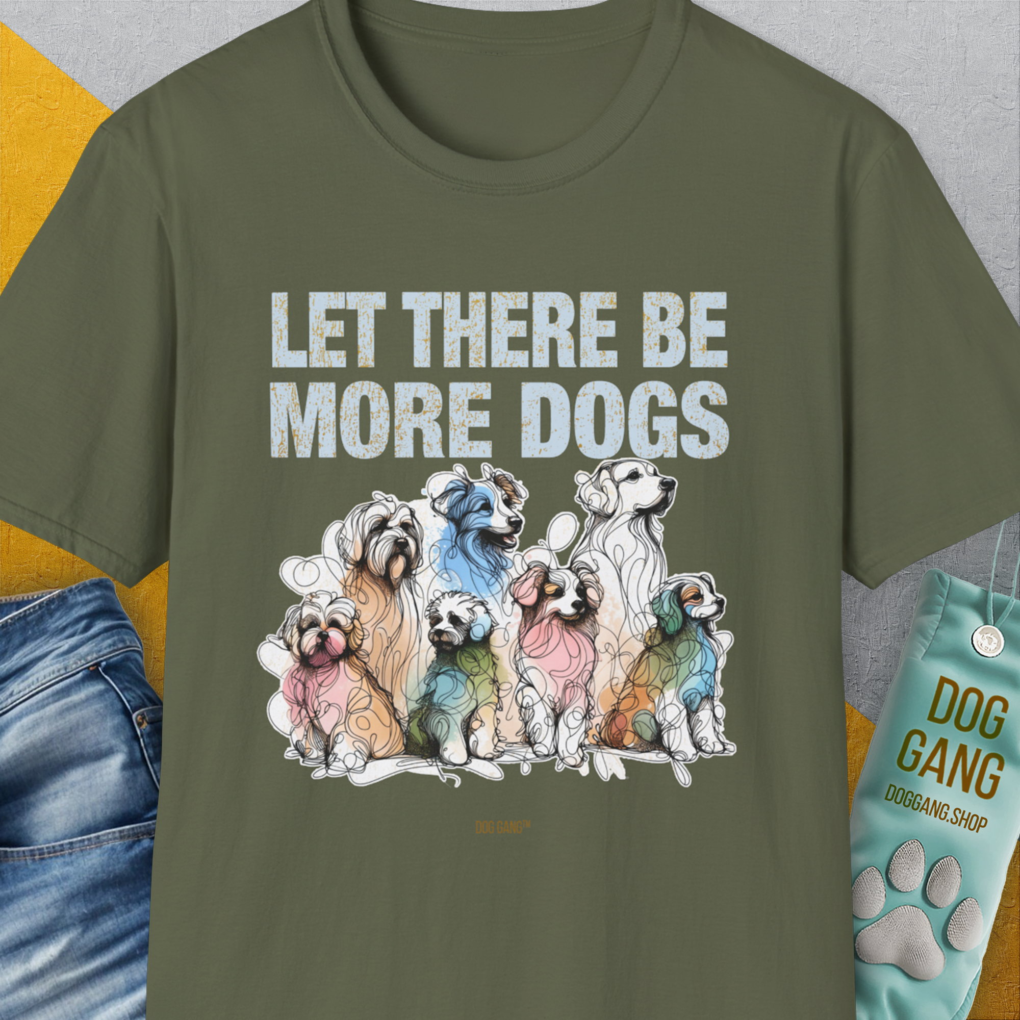 Let There Be More Dogs, Unisex T-Shirt-Military Green-funny dog lover Shirtdesign by Dog Gang