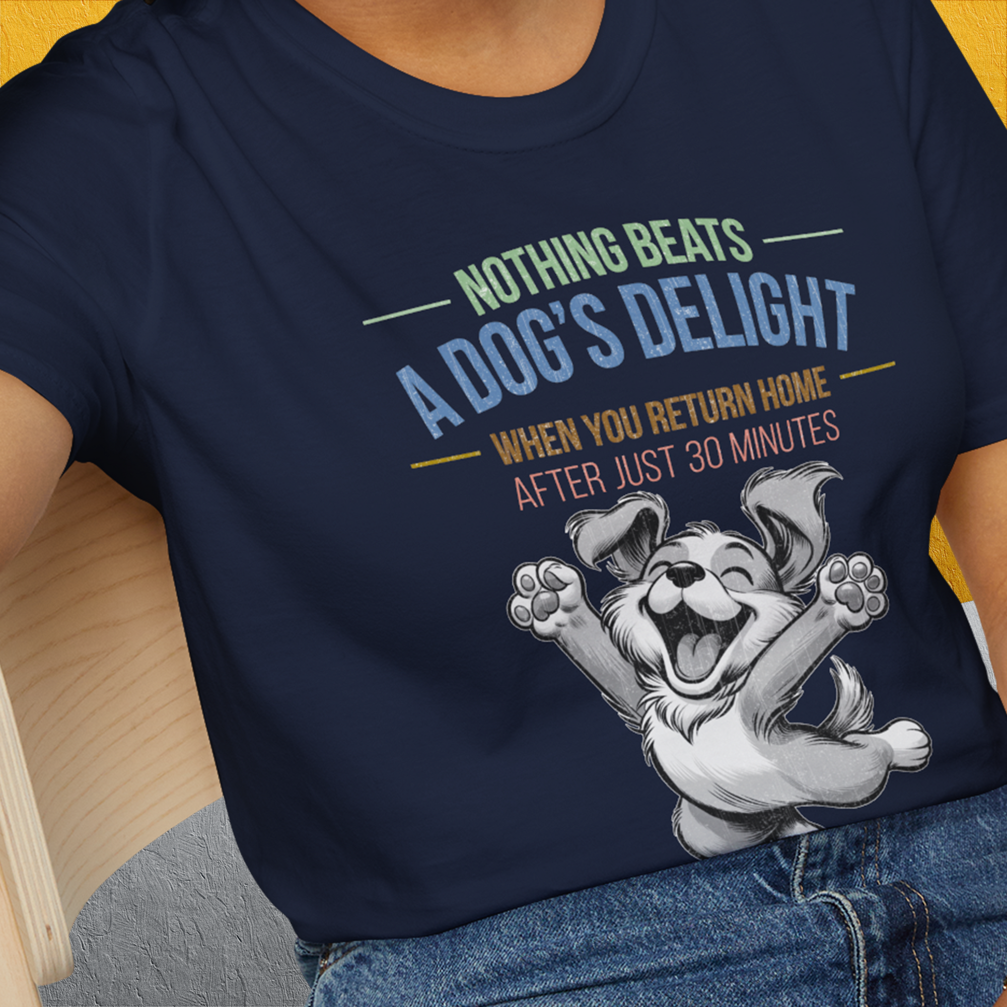 Nothing Beats A Dog's Delight When You Return Home, Volume 1, Unisex T-Shirt- funny dog-themed Shirt. Design by Dog Gang