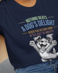 Nothing Beats A Dog's Delight When You Return Home, Volume 1, Unisex T-Shirt- funny dog-themed Shirt. Design by Dog Gang