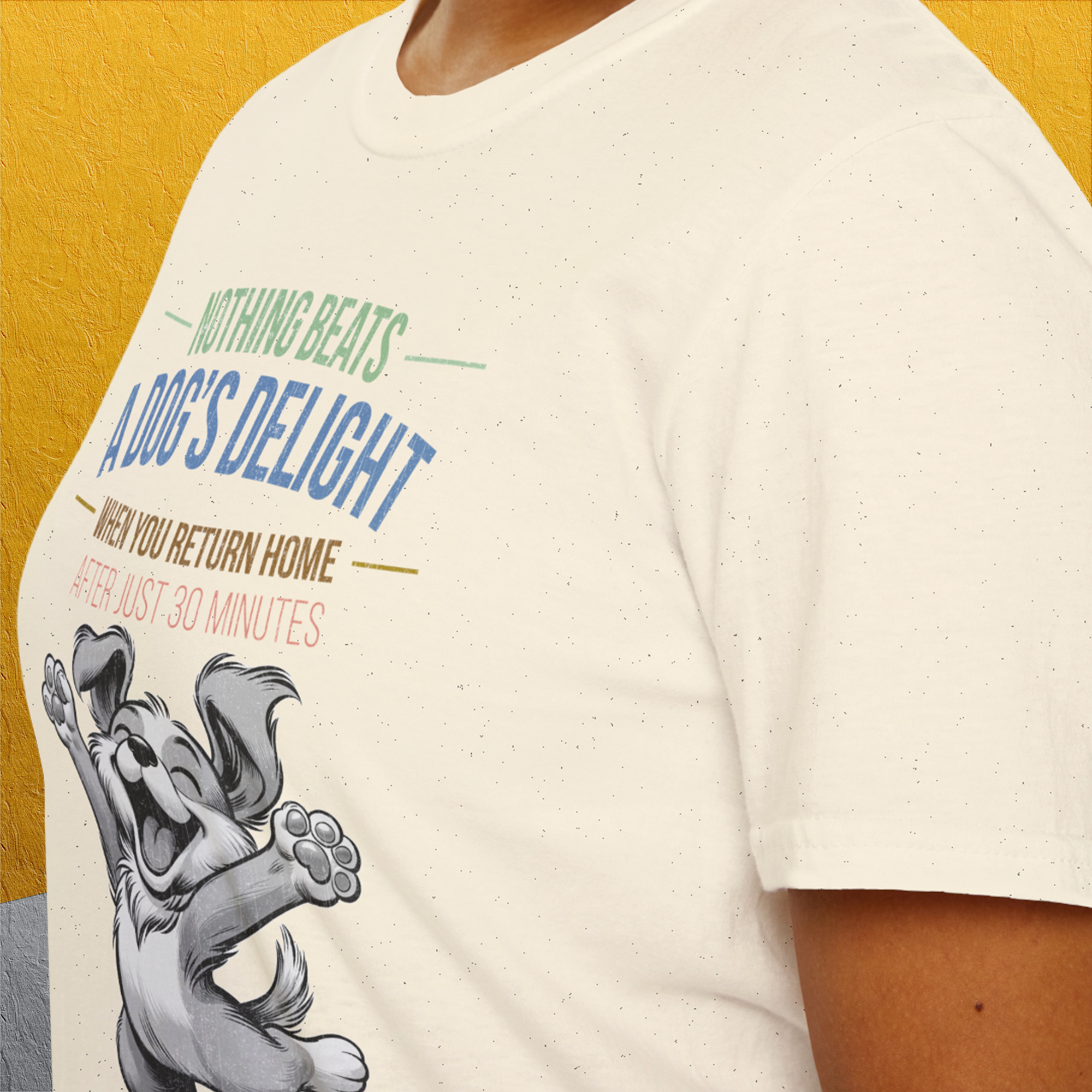 Nothing Beats A Dog's Delight When You Return Home, Volume 1, Unisex T-Shirt-funny dog lover Shirtdesign by Dog Gang