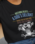 Nothing Beats A Dog's Delight When You Return Home, Volume 2, Unisex T-Shirt- funny dog-themed Shirt. Design by Dog Gang