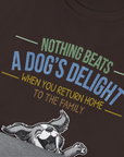 Nothing Beats A Dog's Delight When You Return Home, Volume 3, Unisex T-Shirt-humorous dog lover / dog owner Design by Dog Gang