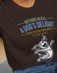 Nothing Beats A Dog's Delight When You Return Home, Volume 3, Unisex T-Shirt- funny dog-themed Shirt. Design by Dog Gang
