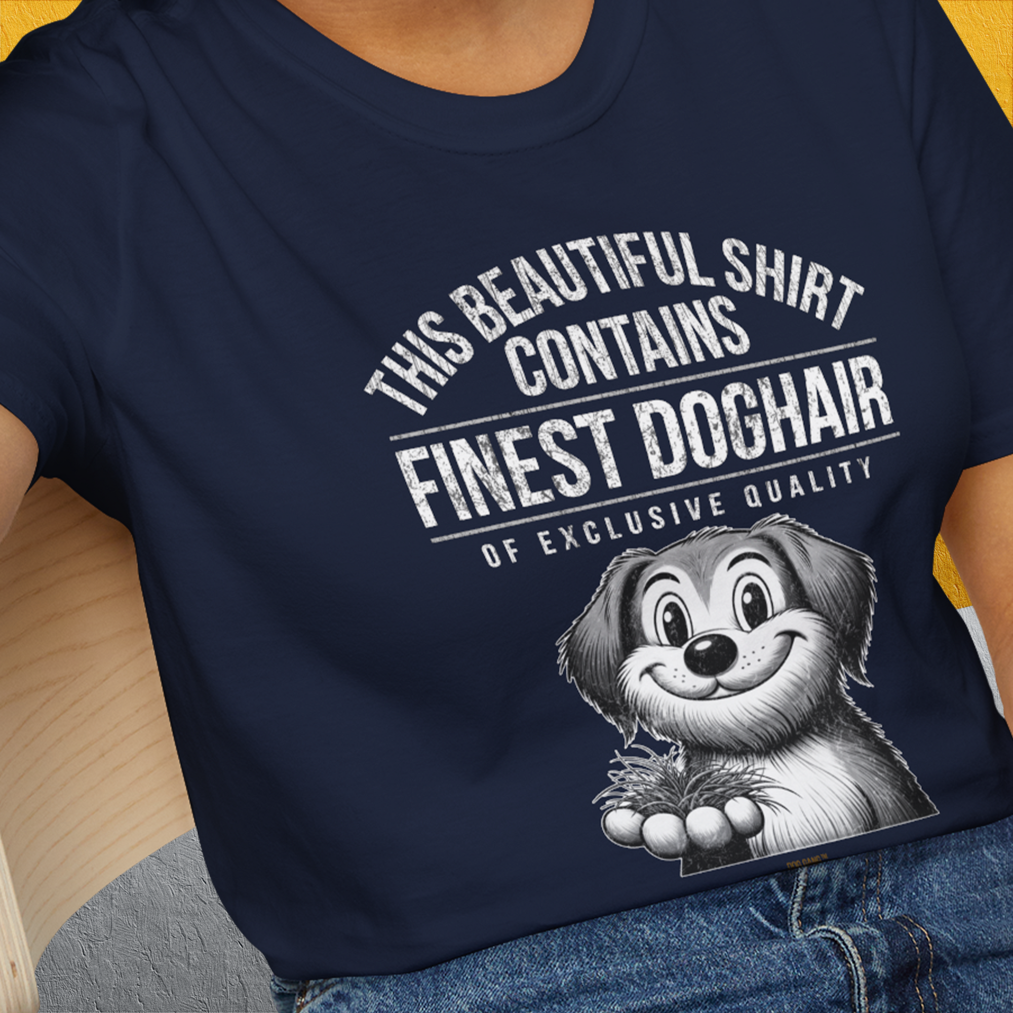 This Beautiful Shirt Contains Finest Dog Hair Of Exclusive Quality, Volume 1, Unisex T-Shirt- funny dog-themed Shirt. Design by Dog Gang