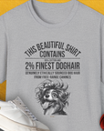 This Beautiful Shirt Contains Finest Dog Hair, Volume 4, Unisex T-Shirt-Sport Grey-funny dog lover Shirtdesign by Dog Gang