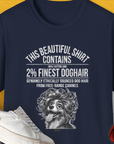 This Beautiful Shirt Contains Finest Dog Hair, Volume 4, Unisex T-Shirt-Navy-funny dog lover Shirtdesign by Dog Gang