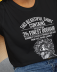 This Beautiful Shirt Contains Finest Dog Hair, Volume 4, Unisex T-Shirt- funny dog-themed Shirt. Design by Dog Gang