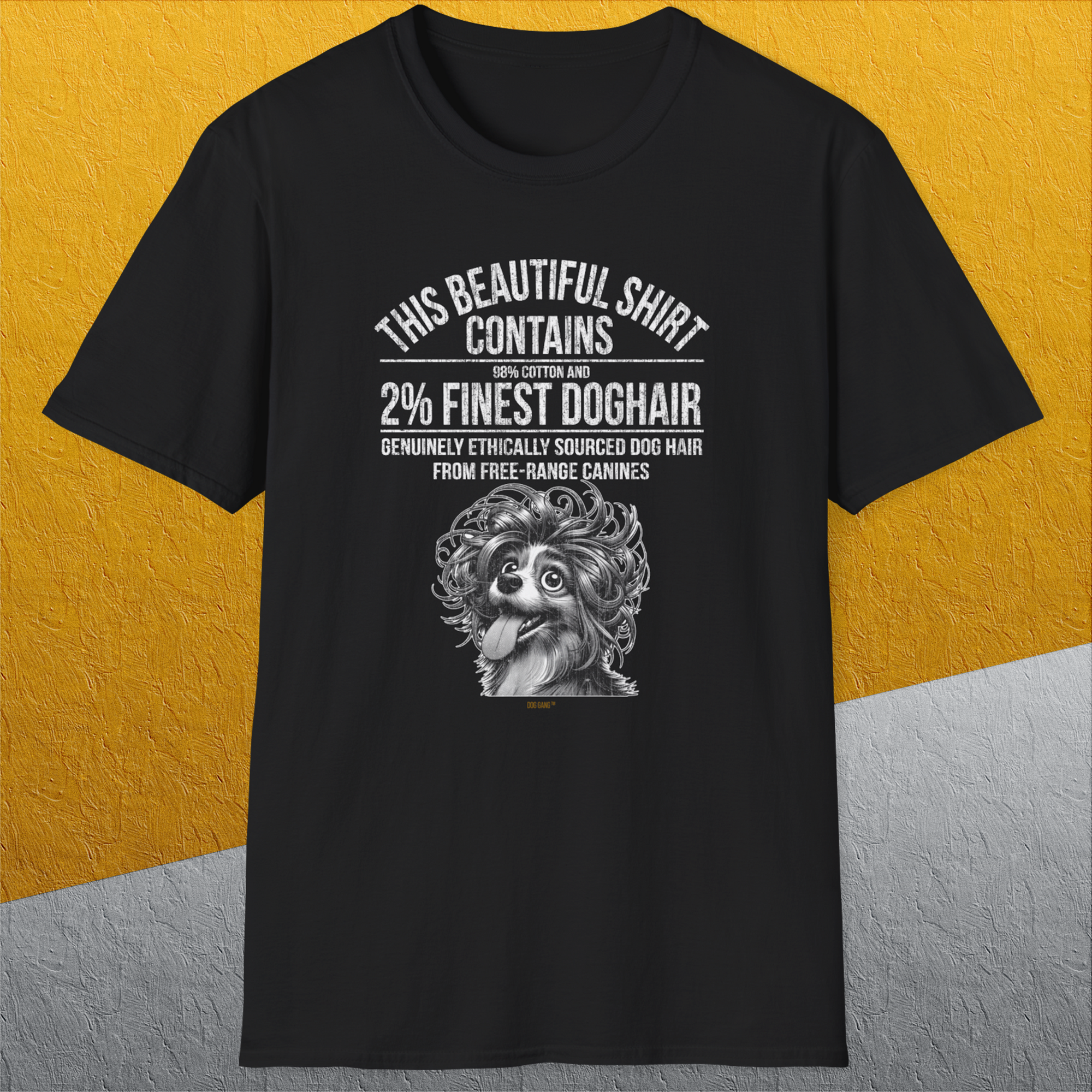 This Beautiful Shirt Contains Finest Dog Hair, Volume 4, Unisex T-Shirt funny dog print, Design by Dog Gang