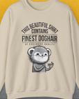 This Beautiful Shirt Contains Finest Dog Hair Of Exclusive Quality, Volume 2, Unisex Sweatshirt funny dog print, Design by Dog Gang
