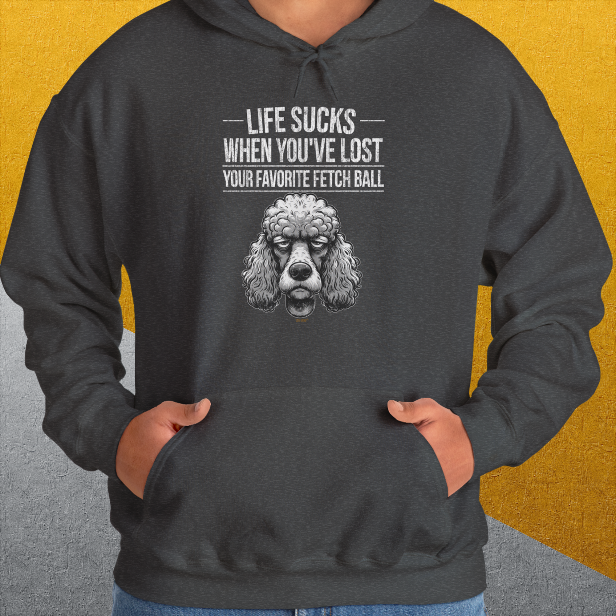 Life Sucks When You&#39;ve Lost Your Favorite Fetch Ball, Volume 7, Unisex Hoodie-funny dog lover Shirtdesign by Dog Gang