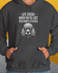 Life Sucks When You've Lost Your Favorite Fetch Ball, Volume 7, Unisex Hoodie-funny dog lover Shirtdesign by Dog Gang
