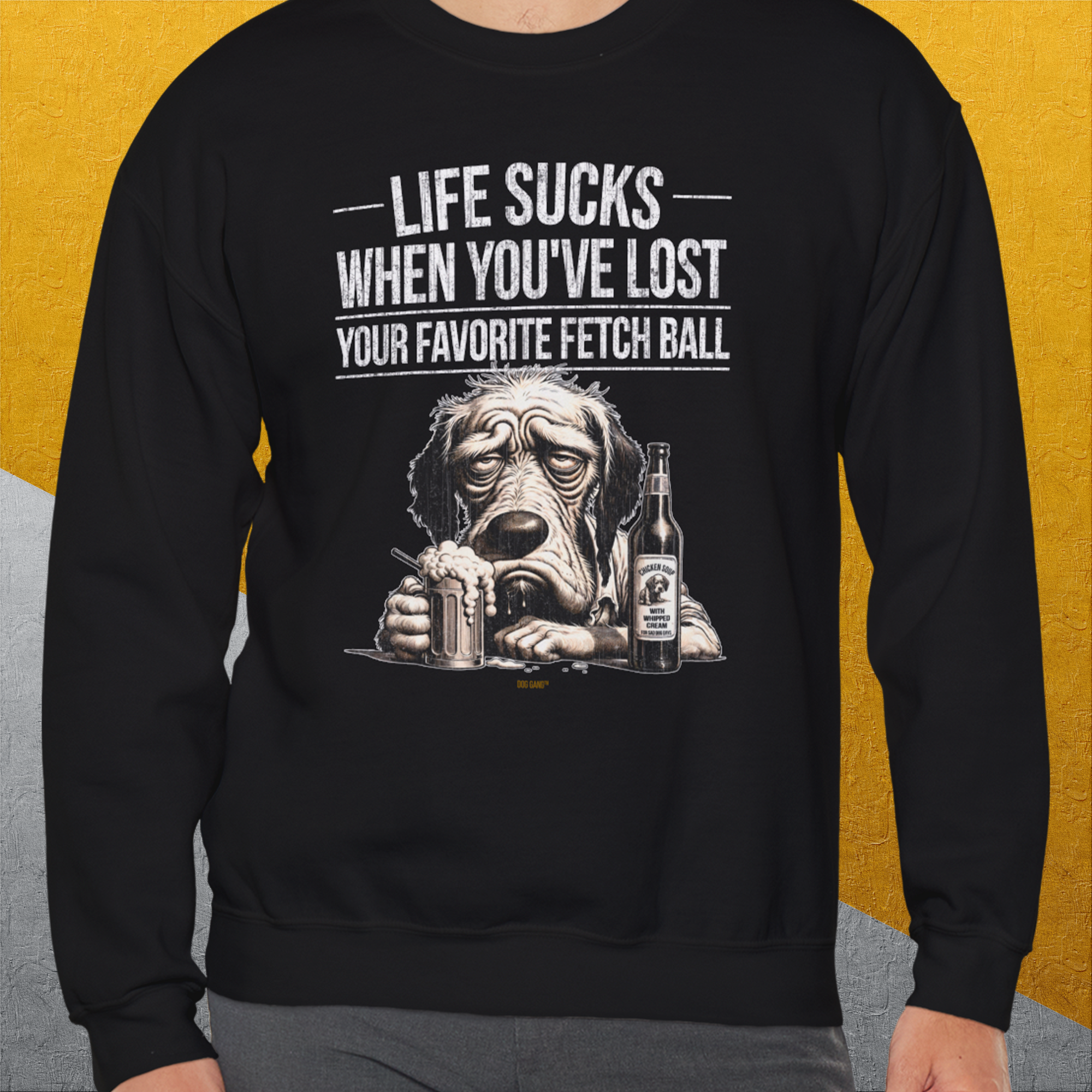 Life Sucks When You&#39;ve Lost Your Favorite Fetch Ball, Volume 5, Unisex Sweatshirt-funny dog lover Design by Dog Gang