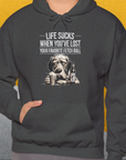 Life Sucks When You've Lost Your Favorite Fetch Ball, Volume 5, Unisex Hoodie-funny dog lover Design by Dog Gang