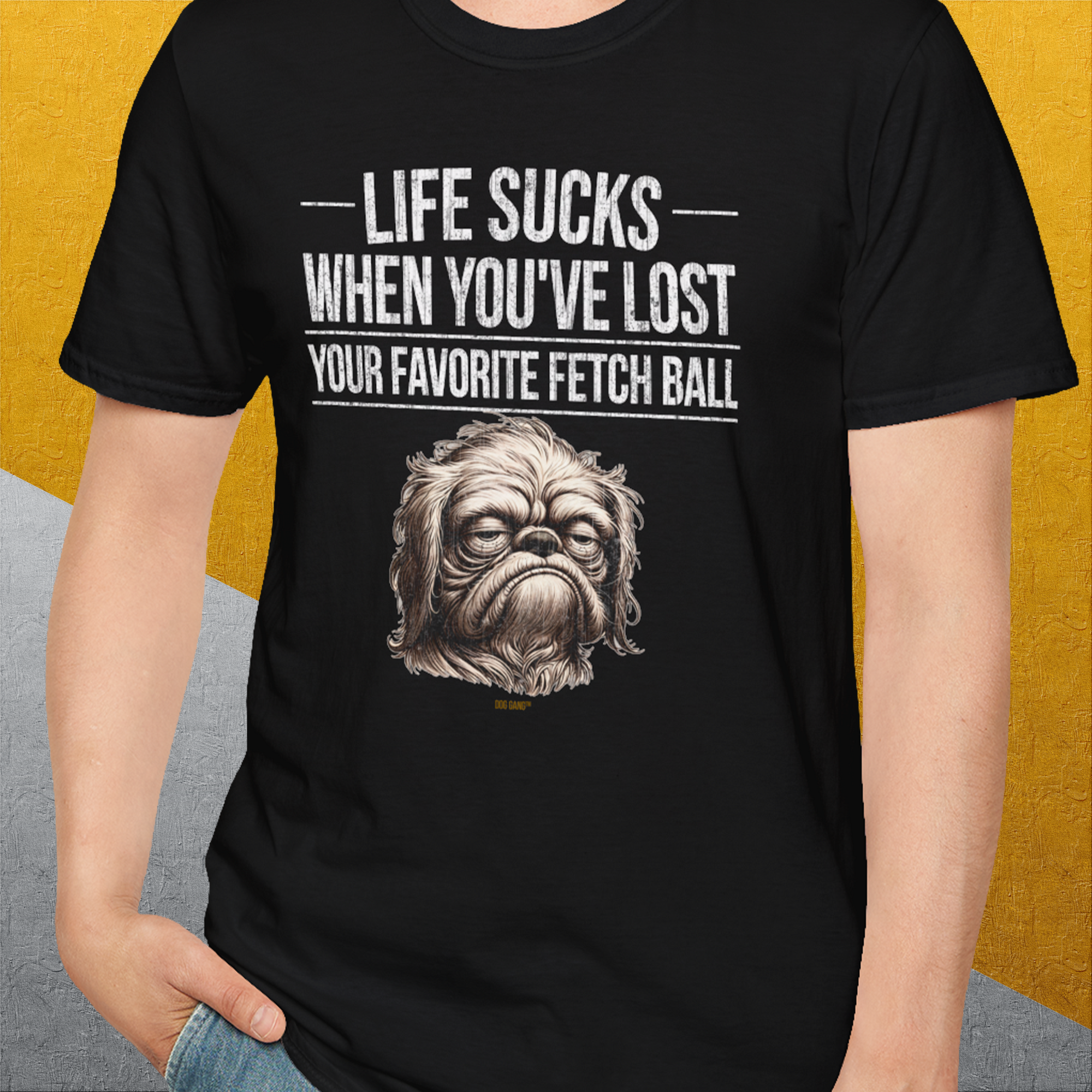 Life Sucks When You&#39;ve Lost Your Favorite Fetch Ball, Volume 2, Unisex T-Shirt-funny dog lover Shirtdesign by Dog Gang