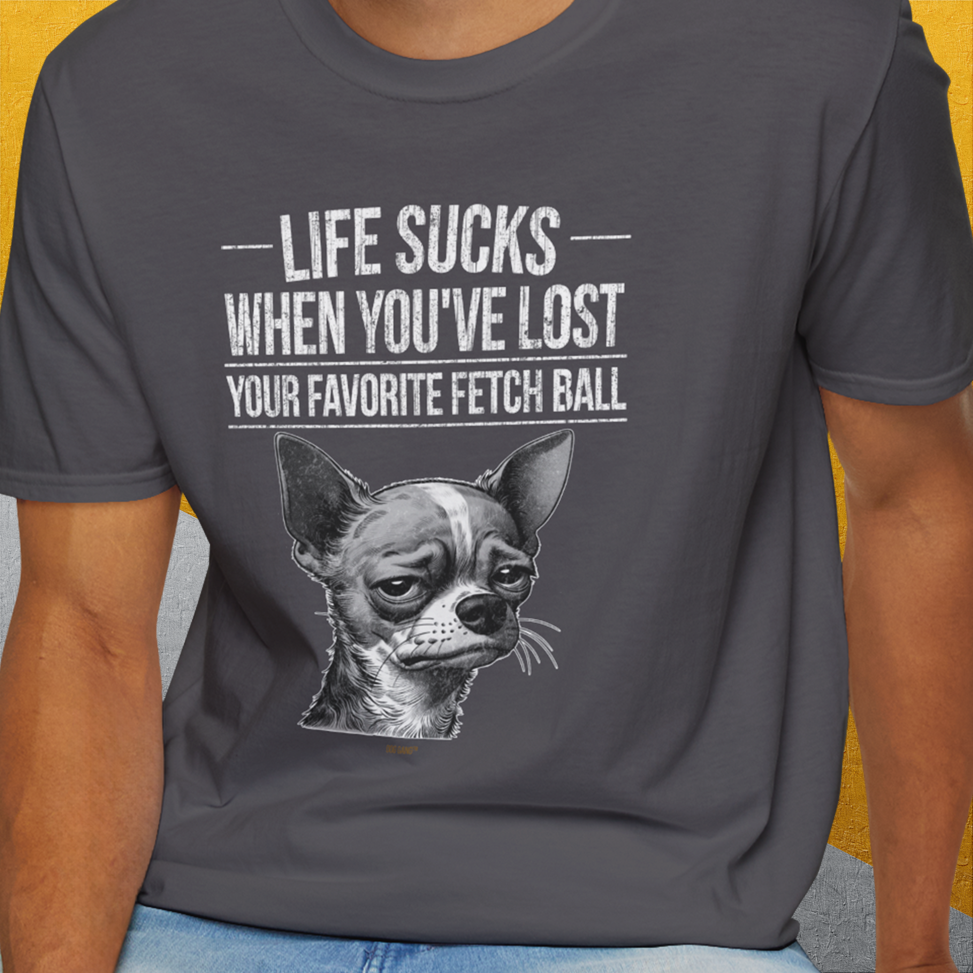 Life Sucks When You&#39;ve Lost Your Favorite Fetch Ball, Volume 6, Unisex T-Shirt-funny dog lover Design by Dog Gang