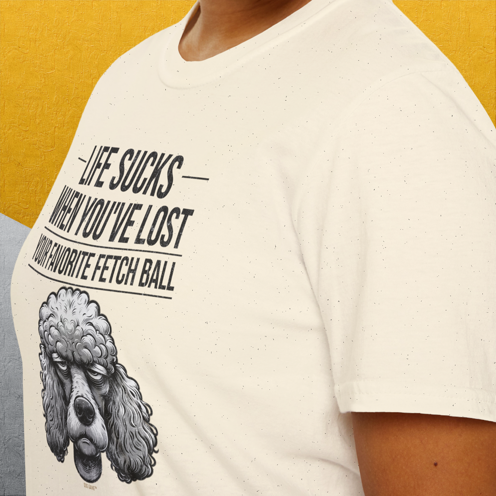 Life Sucks When You&#39;ve Lost Your Favorite Fetch Ball, Volume 7, Unisex T-Shirt-funny dog lover Shirtdesign by Dog Gang