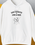 My Dog Is Easily Distracted By - Volume 3: Love And Hugs, Unisex Hoodie-White, a cool and stylish design with a funny saying from Dog Gang