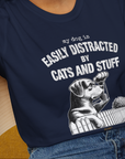 My Dog Is Easily Distracted By - Volume 2: Cats And Stuff, Unisex T-Shirt-, a fun and stylish design for dog lovers from Dog Gang