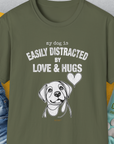 My Dog Is Easily Distracted By - Volume 3: Love And Hugs, Unisex T-Shirt-Military Green, Design by Dog Gang
