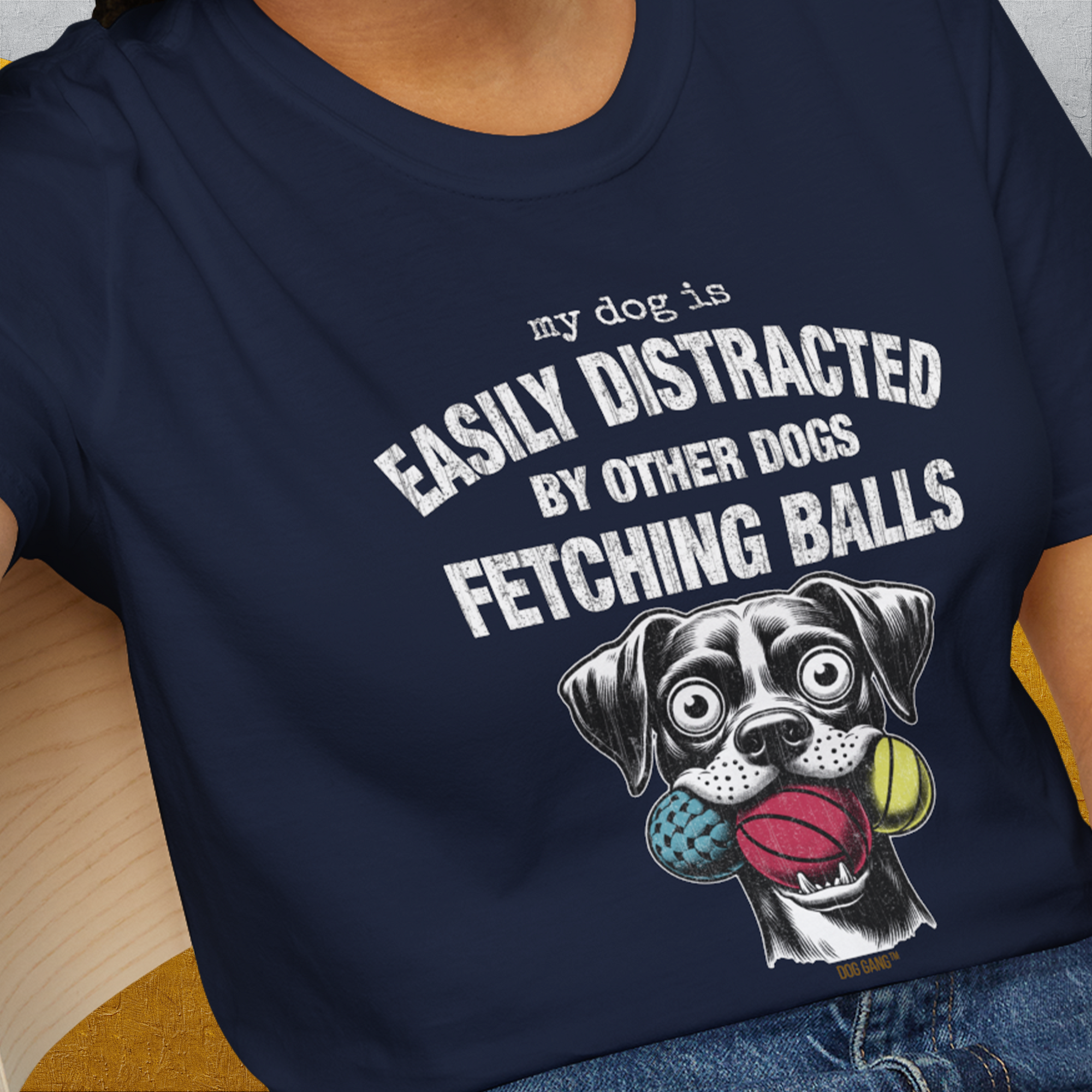 My Dog Is Easily Distracted By - Volume 4: Other Dogs Fetching Balls, Unisex T-Shirt-, a fun and stylish design for dog lovers from Dog Gang