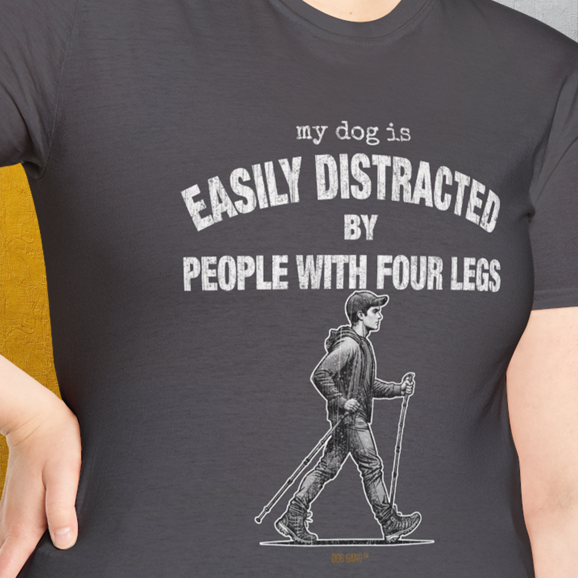 My Dog Is Easily Distracted By - Volume 5: People With Four Legs, Unisex T-Shirt-, Design by Dog Gang