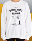 My Dog Is Easily Distracted By - Volume 1: Squirrels, Unisex Sweatshirt-, a cool design with a funny saying from Dog Gang