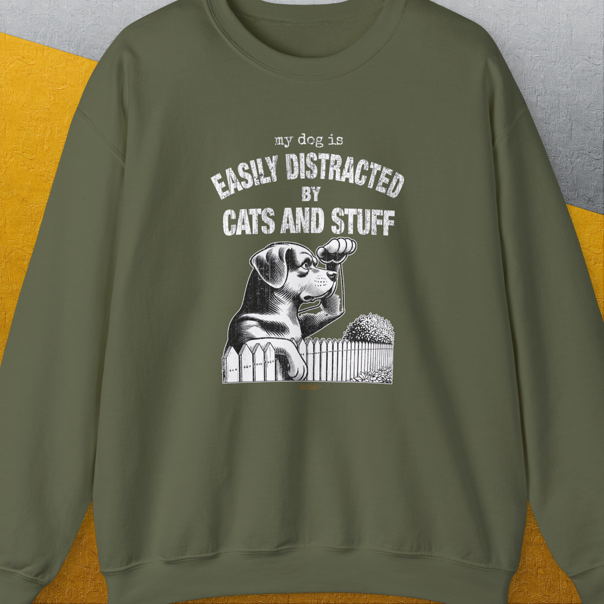 My Dog Is Easily Distracted By - Volume 2: Cats And Stuff, Unisex Sweatshirt-Military Green, Design by Dog Gang