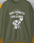My Dog Is Easily Distracted By - Volume 3: Love And Hugs, Unisex Sweatshirt-Military Green, Design by Dog Gang