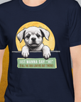 "Say Hi" Series, Volume 1, Unisex T-Shirt-funny dog lover Shirtdesign by Dog Gang